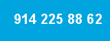 914 225 88 62